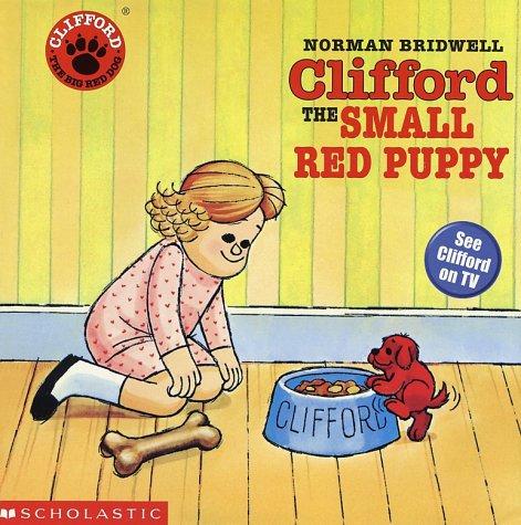 CLIFFORD THE SMALL RED PUPPY (CLASSIC STORYBOOK) TAPA BLANDA