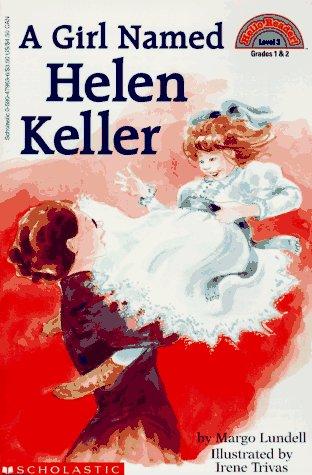 A GIRL NAMED HELEN KELLER