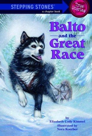 STEPPING STONE : BALTO AND THE GREAT RACE
