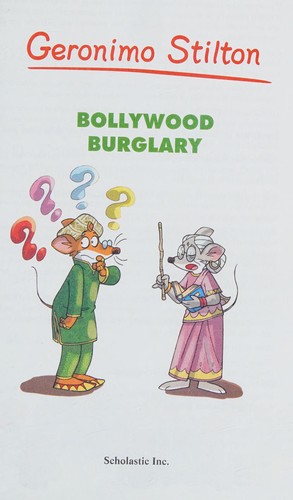 GERONIMO STILTON: #65 BOLLYWOOD BURGLARY