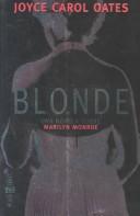 BLONDE.NOVELA SOBRE MARILYN MONROE.JOYCE CAROL OATES