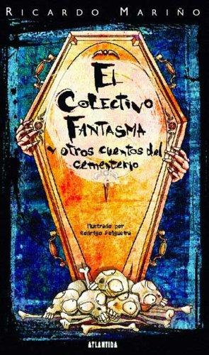 EL COLECTIVO FANTASMA – Y OTROS CUENTOS DEL CEMENTERIO