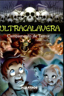 CAMPAMENTO DE TERROR (ULTRACALAVERA)