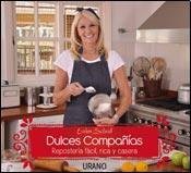 DULCES COMPANIAS – REPOSTERIA FACIL, RICA Y CASERA