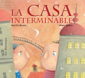 LA CASA INTERMINABLE