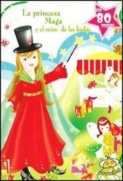 LA PRINCESA MAGA Y EL REINO DE LAS HADAS