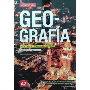 GEOGRAFIA 2 2/ED. – MANIFIESTO – SOCIEDADES Y ESPACIOS DE AMERICA