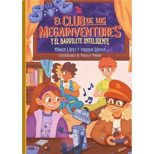 CLUB DE LOS MEGAINVENTORES Y EL BARRILETE INTELIGENTE, EL