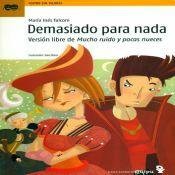 DEMASIADO PARA NADA – TEATRO SIN TELONES