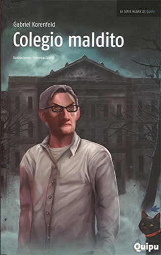 COLEGIO MALDITO – SERIE NEGRA