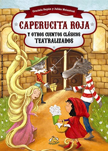 CAPERUCITA ROJA Y OTROS TEATRALIZADO