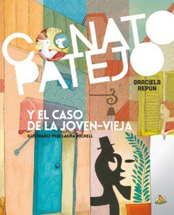 CONATO PATEJO Y EL CASO DE LA JOVEN VIEJA